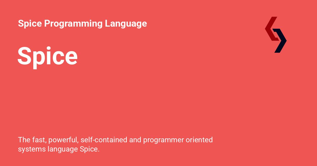 Spice - Spice Programming Language